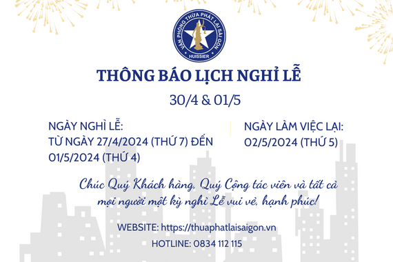 Thừa phát lại Sài Gòn - Thông báo lịch nghỉ Lễ 30/4 và 01/5 năm 2024