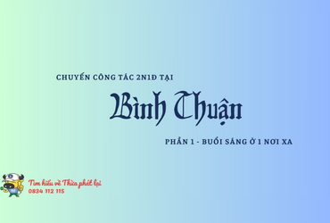"DU LỊCH" CÙNG THỪA PHÁT LẠI - P1: Buổi sáng ở một nơi xa!